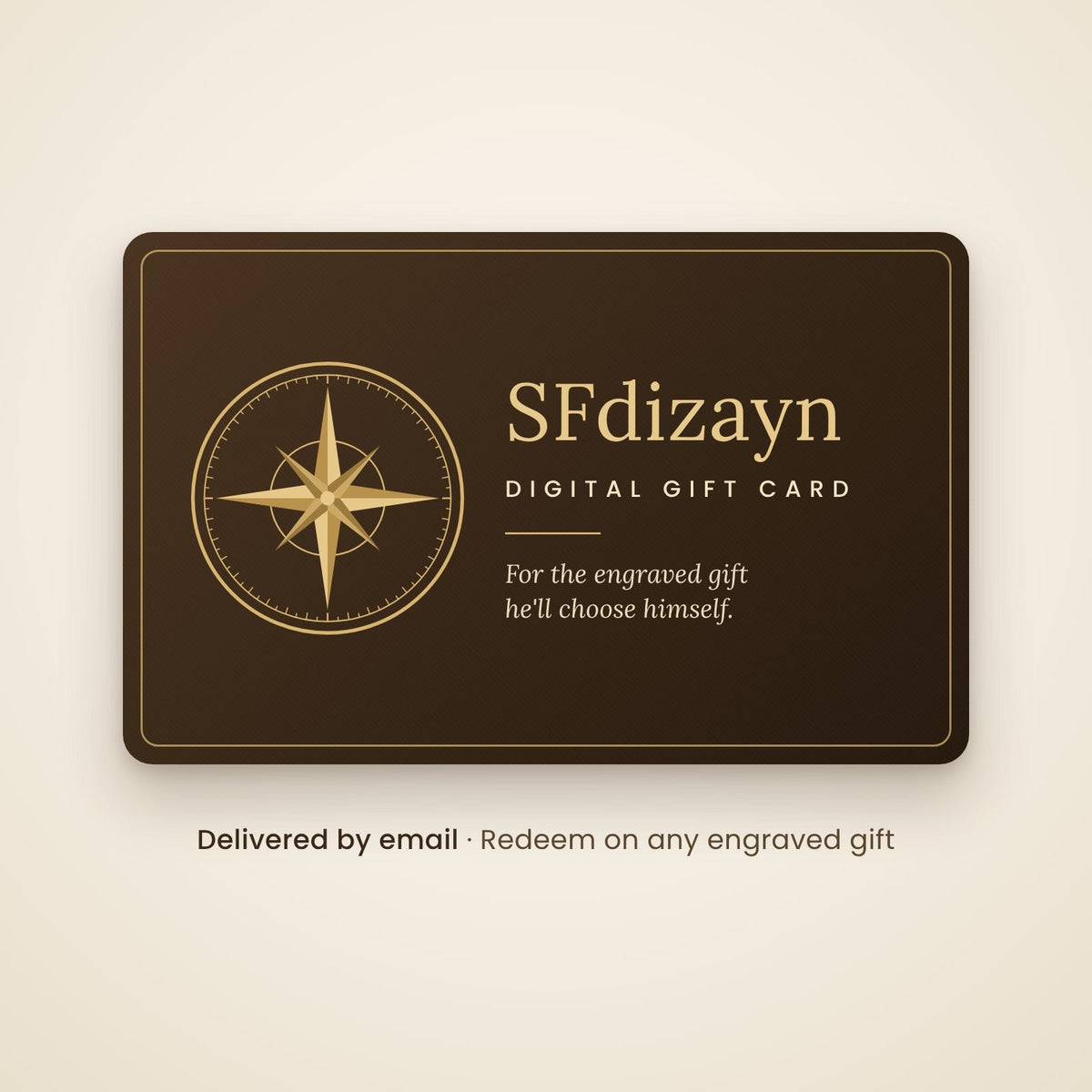 SFdizayn digital gift card for engraved gifts, delivered by email